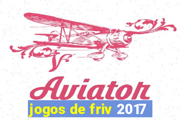 jogos de friv 2017